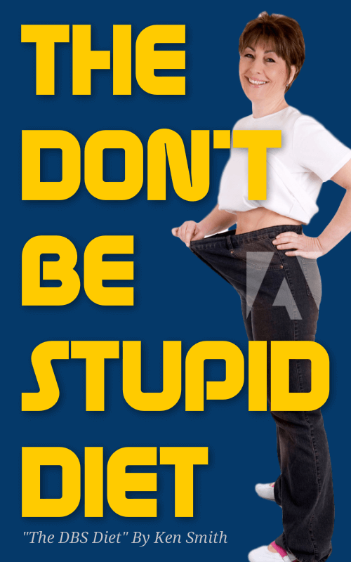 the don't be stupid diet