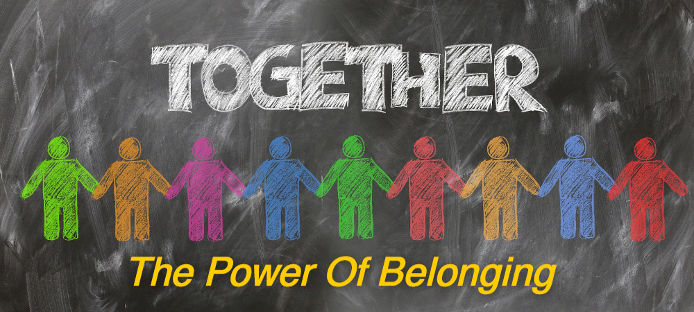 power of belonging